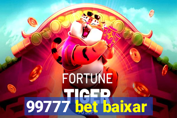 99777 bet baixar
